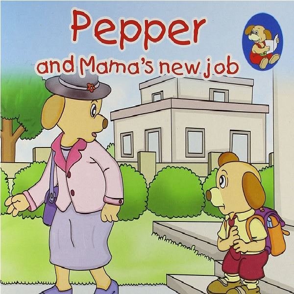 Pepper And Mama's New Job
